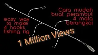 [Tutorial] Cara Buat Rangkaian Pancing 4 Mata | How To Make Fishing Rig 4 Hooks