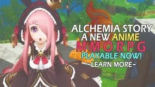 Alchemia Story - A New Anime MMORPG Playable Now In JP By Asobimo! - Learn More~