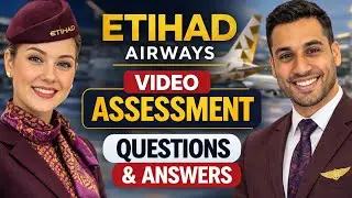 Etihad Airways Cabin Crew Video Assessment | September 2025 Full Update & Tips