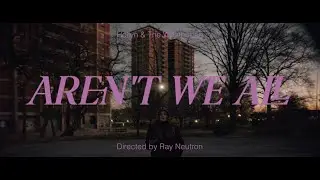 Hollyn - Aren't We All feat. Foggieraw (Official Music Video)