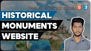 Historical Monuments Website using HTML & CSS | Full Stack Web Development