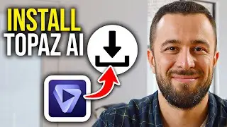 How To Install & Download Topaz AI - Free AI Tool For Image and video Enhancer