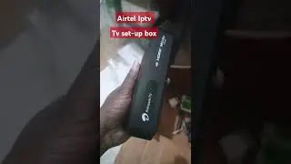 Airtel IPTV #iptv #setup #new #video