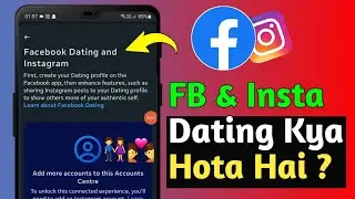 Facebook Dating aur Instagram Feature Kya Hai? Connected Experiences Explained