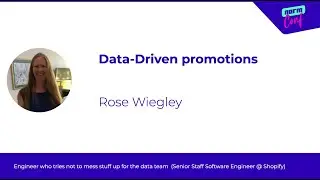 Data-Driven Promotions -  Rose Wiegley