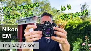 Nikon EM – Я снимал на самую дешёвую зеркальную камеру Nikon с ручной фокусировкой! А она вообще ...