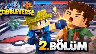 Minecraft Cobbleverse 2. B&ouml;l&uuml;m | İlk Gym ile D&ouml;v&uuml;şt&uuml;k!! Bakalım Ne Oldu