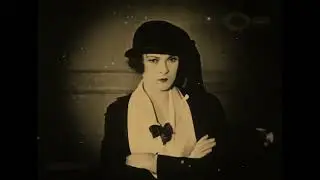 The Wicked Darling 1919 - Lon Chaney, Priscilla Dean (Tod Browning) ⚡UPGRADE⚡
