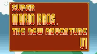 SMBX эпизод • SMB. The New Adventure v1 • Лонгплей на 100%