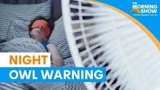 Night owls face higher heart health risks | The Morning Show