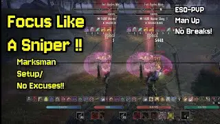 ESO - PVP Focus Like A Sniper because there are no excuses !!