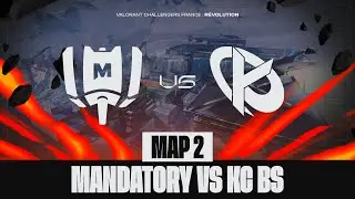 MANDATORY vs KARMINE CORP BS - Challengers France 2025 - Split 3 Lower - Partie 2