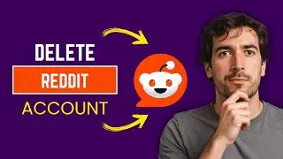 How To Delete Reddit Account (FAST Way)