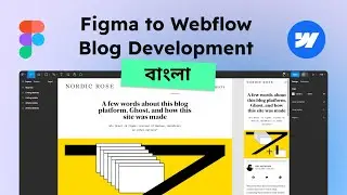 Figma to Webflow - Blog Development : Bangla