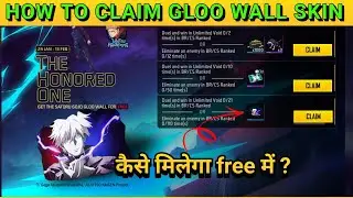 HOW TO COMPLETE NEW THE HONORED ONE EVENT || NEW GLOO WALL SKIN KAISE MILEGI? 