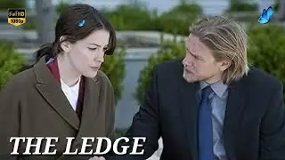 The Ledge (2011) Full Movie Review | Terrence Howard | Charlie Hunnam