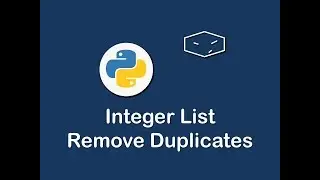 integer list remove duplicates in python 😀