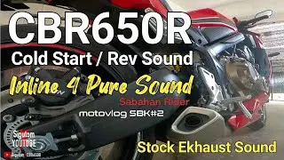 CBR650R | Cold Start / Rev Sound | Stock Ekhaust 4 Inline Sound | motoVlog SBK #2 |