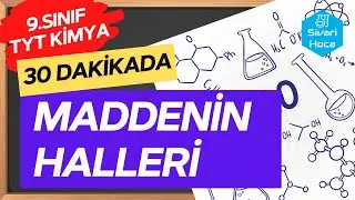 Maddenin Halleri |  9.Sınıf | TYT Kimya