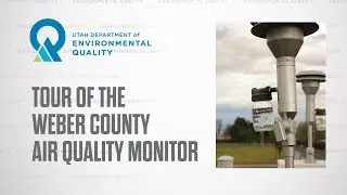 Tour of the Weber County Air Quality Monitor