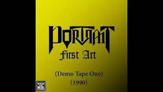 Portrait - First Art (Demo) (1990) (Full Demo)