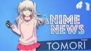 Новости Аниме с Tomori Project