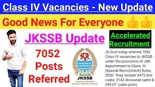 Class IV Vacancies - Good News|| Vacancies Referred to #JKSSB  || Jammu and Kashmir Latest Update