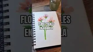 FLORES FACILES EN ACUARELA #tutorialacuarela #acuarelafacil #art #acuarelas #arte