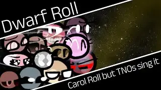 Carol Roll but TNOs (and Ceres) sing it Pluto's Reprisal Cover FnF 🎶