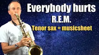 Everybody hurts | R.E.M. 🎷🔥 | tenor saxophone (1 take) with music sheet | MexSax