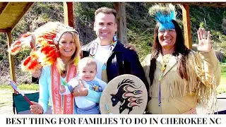 Best Things for Families to Do in Cherokee NC