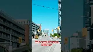 Walk around downtown Kitchener  #travel #one #kitchener #shortsfeed #kitchenerwaterloo