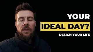 Design Your Ideal Life (Questions That Change Everything)