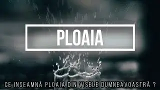 Ploaia - Interpretare vis și semnificație