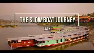 Travel Laos: The slow boat journey. 2 Amazing days cruising the Mekong River!