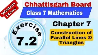 Chhattisgarh Board Class 7 Maths | Chapter 7 | Exercise 7.2 | Construction of Parallel Lines