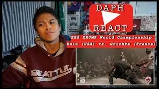 DAPH REACT: EBS KRUMP World Championship Ruin (USA) vs Grichka (France)