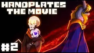 HANDPLATES THE MOVIE - 2 СЕЗОН ПОЛНОСТЬЮ - [Undertale RUS]