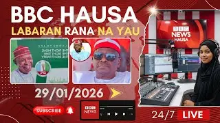 BBC Hausa Labaran yau na rana 29-01-2026 