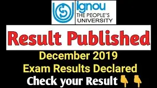 #IGNOU #IGNOU_December_2019_Result IGNOU Declared December-2019 Term End Exam Result and Grade Card