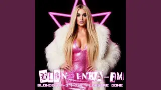 Blondie Fierce Montag. Outro