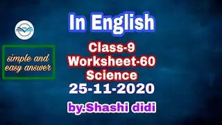 Class 9 Worksheet 60 Science (English) Doe worksheet