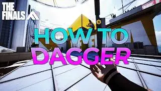 THE FINALS | How to Light Dagger
