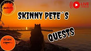 Scum - Skinny Pete&acute;s Quests day 1