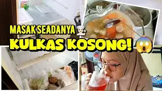 TUKANG SAYUR LIBUR, KULKAS KOSONG ‼️TAPI HARI INI TETAP TENANG | AKHIRNYA MASAK DARI KULKAS KOSONG