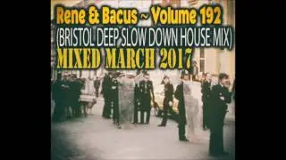 Rene & Bacus DEEP VOCAL HOUSE CHILLOUT TECH TECHNO EDM DJ MIX