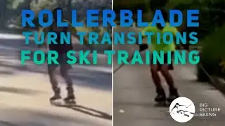 Roller blading turn transitions (for ski training) - ANALYSIS