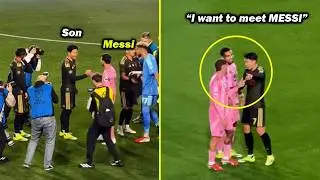 Son Heung-Min Reaction After Meeting Lionel Messi