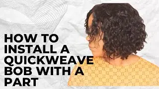 How to Install a Curly Bob Quickweave Using Model Model Wet & Wavy Hair