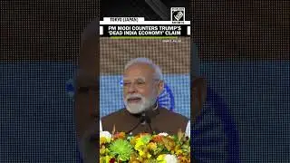 &ldquo;India is Fastest growing&hellip;&rdquo; PM Modi at Japan economic forum, counters Trump&rsquo;s &lsquo;dead economy&rsquo; claim